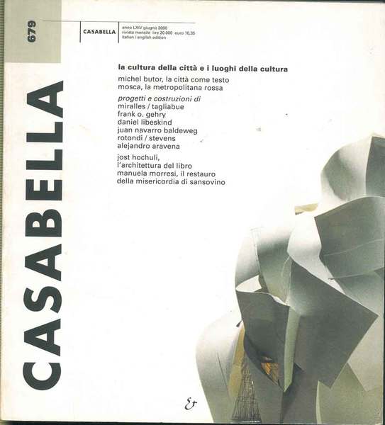 Casabella Rivista internazionale di architettura; International Architectural Review, giugno 2000, …
