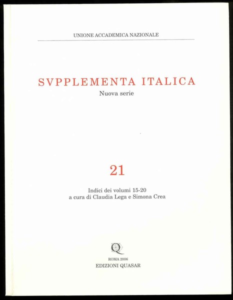Supplementa Italica. Nuova serie n. 21. Indici dei volumi 15-20.