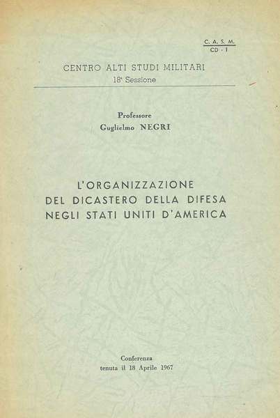 L' organizzazione del dicastero della difesa negli Stati Uniti d'America
