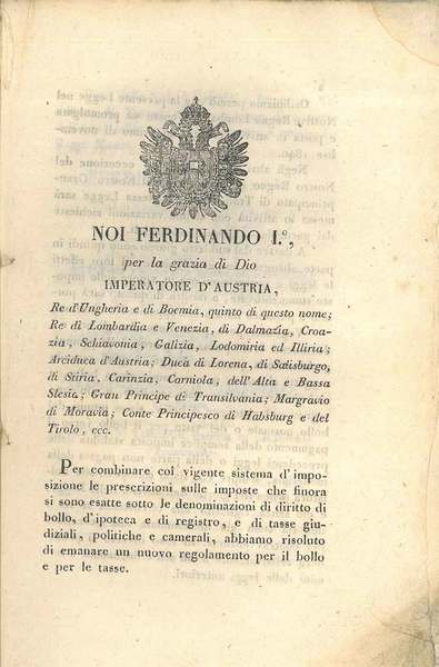 Noi Ferdinando I°, per la grazia di Dio Imperatore d'Austria …