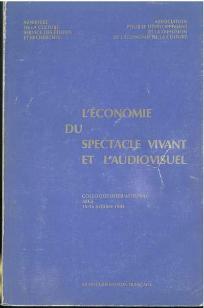 L' economie du spectacle vivant et l'audiovisuel