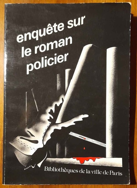 Enquete sur le roman policier. Bibliothèques de la ville de …