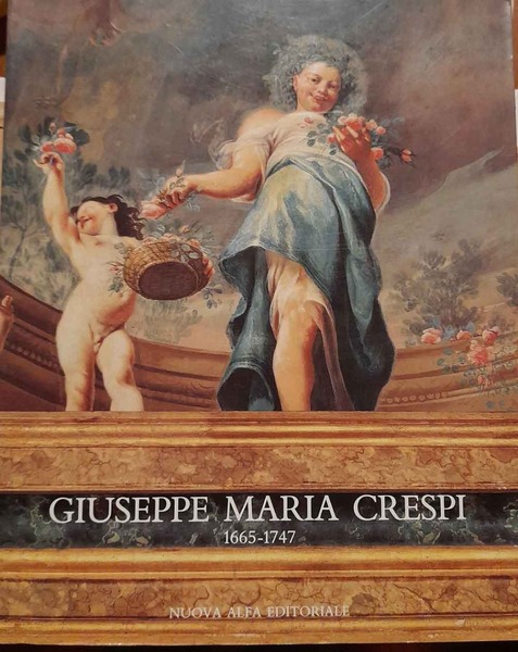 Giuseppe Maria Crespi 1665-1747. Pinacoteca Nazionale di Bologna; Staatsgalerie, Stuttgart; …