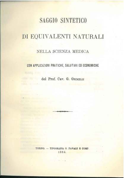 Saggio sintetico di equivalenti naturali nella scienza medica con applicazioni …