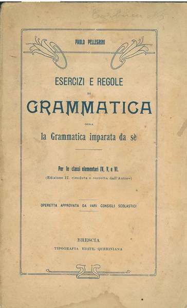 Esercizi e regole di grammatica ossia la grammatica imparata da …