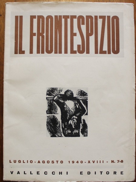 Il Frontespizio. Anno XII. Luglio-Agosto 1940, N. 7-8. Dedica autografa …