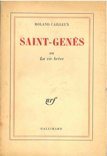 Saint-Genès ou la vie brève