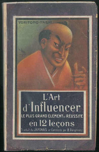 L'Art d'influencer. Le plus grand élément de réussite en 12 …
