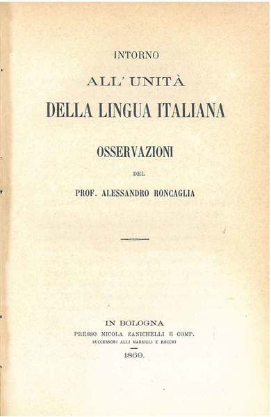 Intorno all'unità della lingua italiana. Osservazioni
