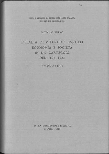 L' Italia di Vilfredo Pareto. Economia e società nel carteggio …