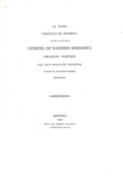 Al nuovo vescovo di Modena Monsignore Giuseppe de' Marchesi Sommariva …