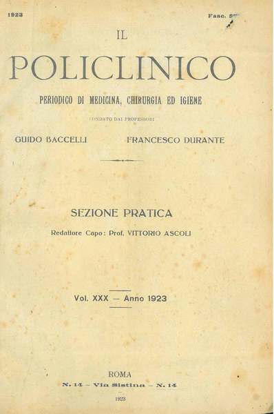 Il policlinico. Periodico di medicina, chirurgia ed igiene. Sezione pratica. …