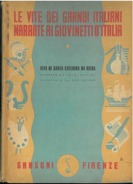 Le vite dei grandi italiani narrate ai giovanetti d'Italia; vita …