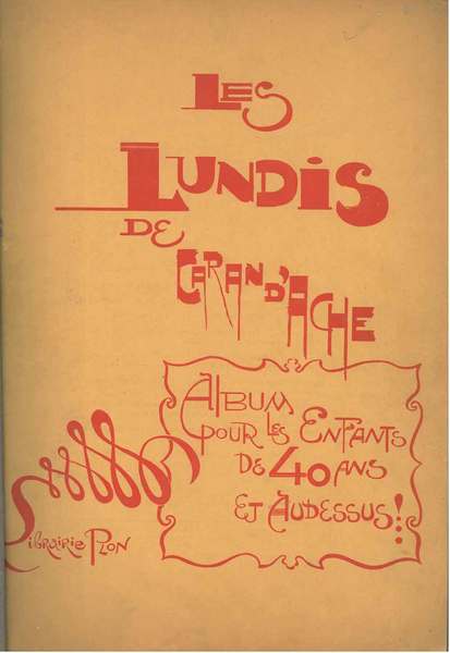 Les Lundis de Caran d'Ache. Album pour les enfants de …