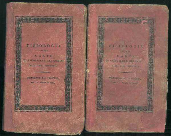 Fisiologia ovvero l'arte di conoscere gli uomini dalla loro fisionomia. …