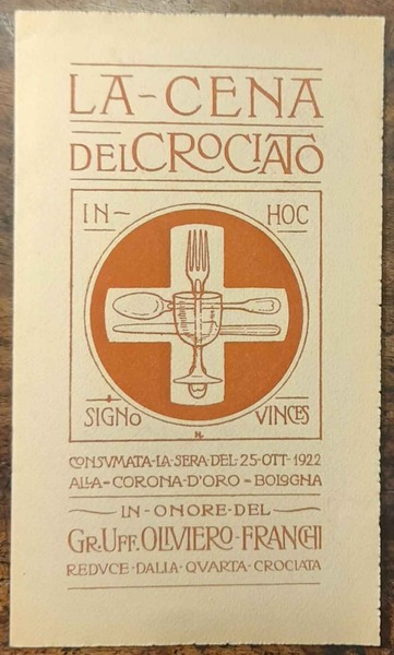 La cena del Crociato consumata la sera del 25 ott. …