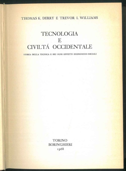 Tecnologia e civiltà occidentale. Storia della tecnica e dei suoi …