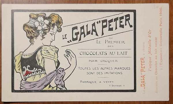 Le "Gala" Peter est Le Premier des Chocolats au lait …