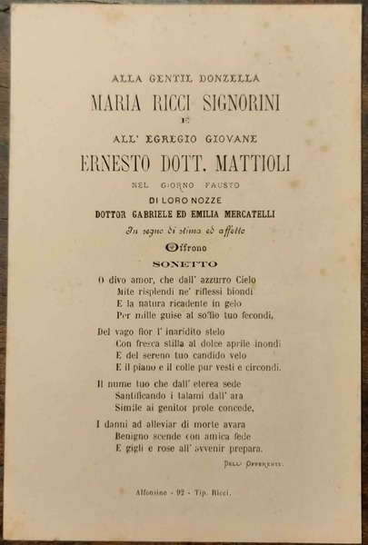 Alla gentil donzella Maria Ricci Signorini e all'egregio giovane Ernesto …
