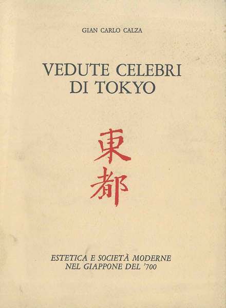 Vedute celebri di Tokyo. Estetica e società moderne nel giappone …