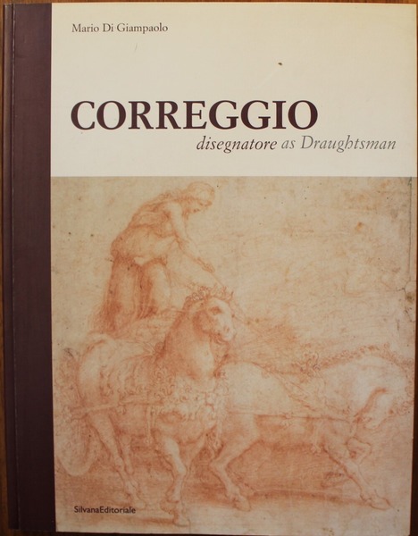 Correggio disegnatore as Draughtsman