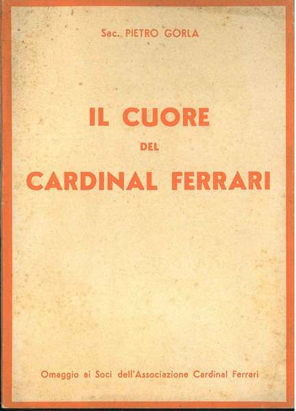 Il cuore del Cardinal Ferrari
