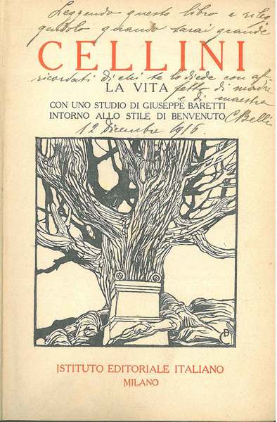 Cellini. La vita Uno studio di G. Baretti intorno allo …