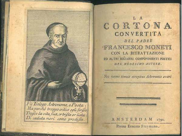 La Cortona convertita del padre Francesco Moneti con la ritrattazione …