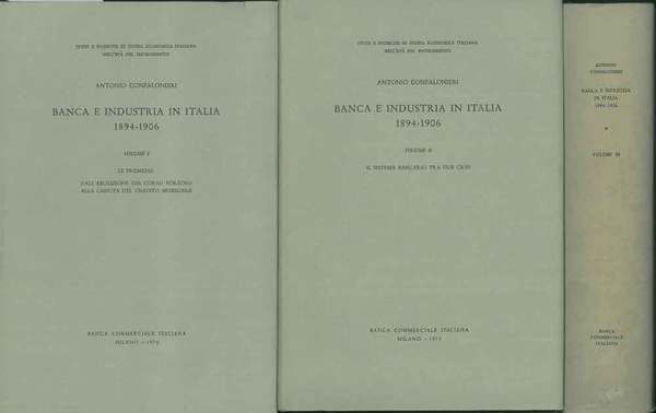 Banca e industria in Italia, 1894-1906. 1) Le premesse: dall'abolizione …