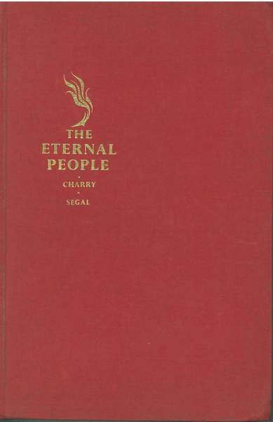 The Eternal people. The story of judaism and jewish thought …