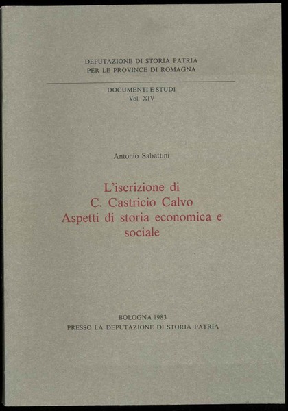 L'iscrizione di C. Castricio Calvo. Aspetti di storia economica e …