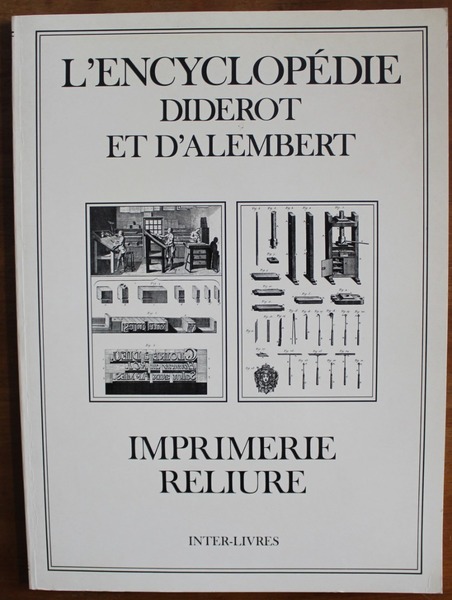 Encyclopédie: Imprimerie Reliure
