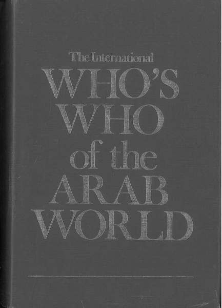 The international Who's Who of the Arab World 1978-79