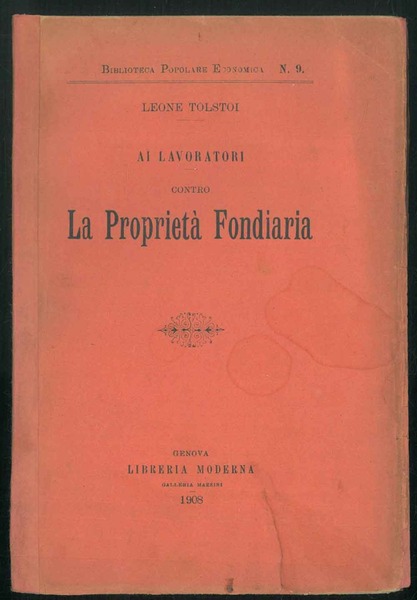 Ai lavoratori contro la propietà fondiaria.