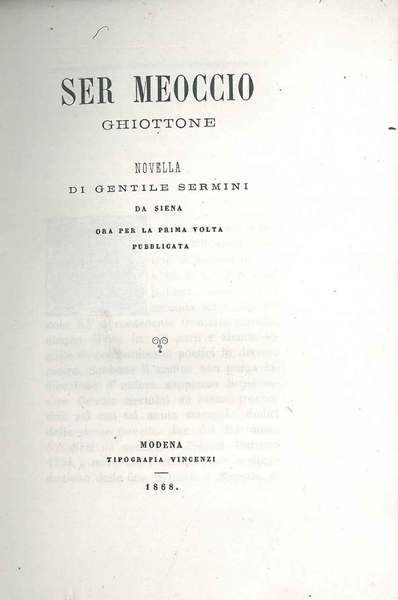 Ser Meoccio ghiottone. Novella. ora per la prima volta pubblicata