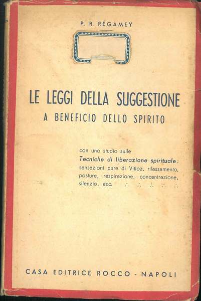 Le Leggi della suggestione a beneficio dello spirito, con uno …