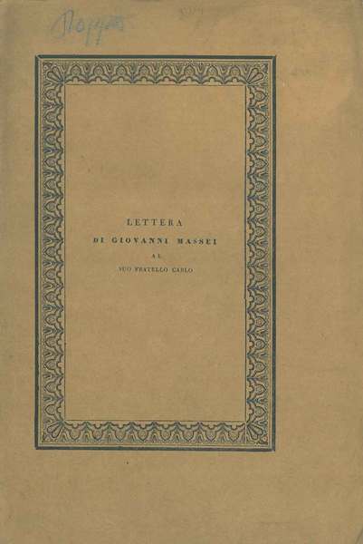 La Porretta. Lettera di Giovanni Massei al suo fratello Carlo …