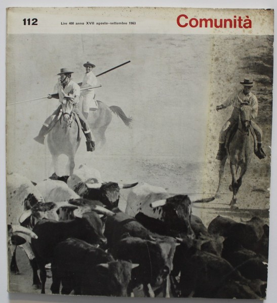 Comunità. Rivista mensile del movimento Comunità fondata da Adriano Olivetti. …