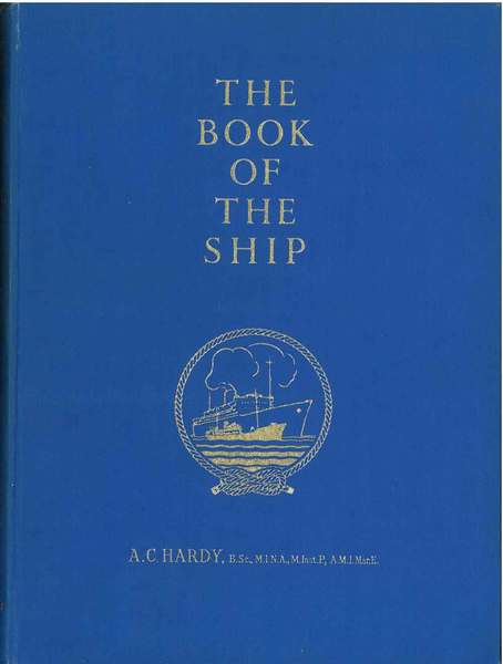 The book of the ship. An Exahustive Pictorial and Factual …