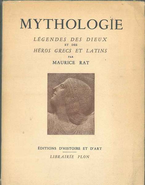 Mythologie légendes des dieux et des héros grecs et latin