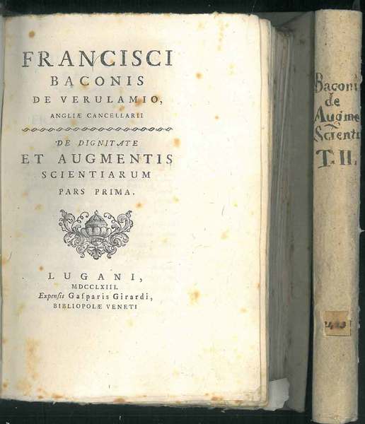 Francisci Baconis de Verulamio Angliae cancellarii De dignitate et augmentis …