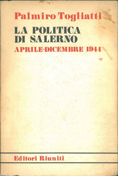 politica di Salerno. Aprile-dicembre 1944