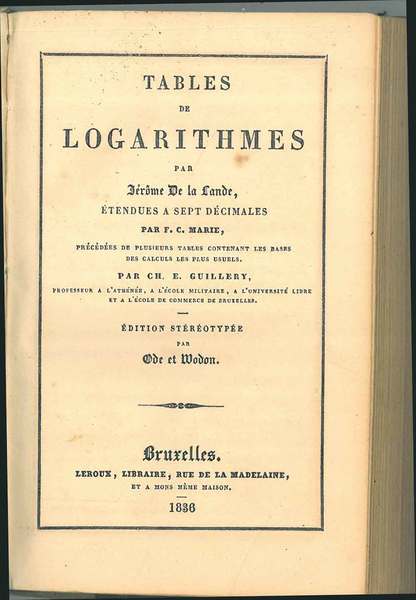 Tables de Logarithmes, par Jérôme De La Lande, étendues à …