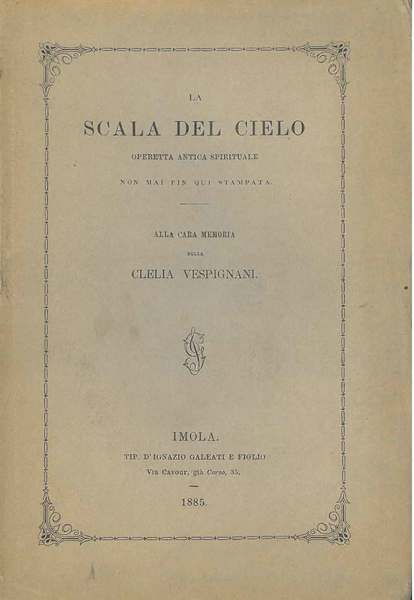 La scala del cielo. operetta antica spirituale non mai fin …