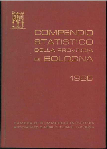 Compendio statistico della provincia di Bologna 1966