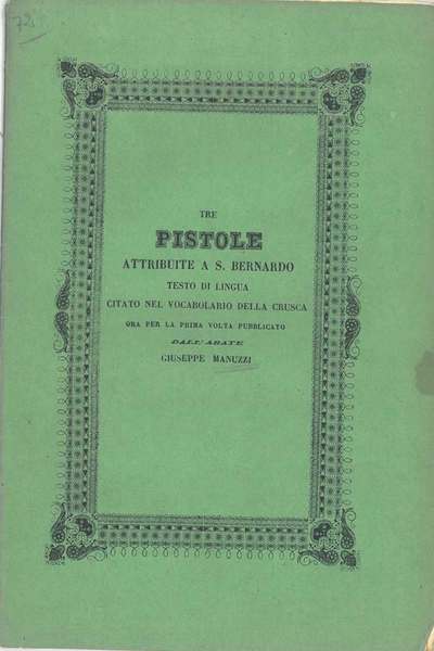 Tre pistole attribuite a S. Bernardo. Testo di lingua citato …