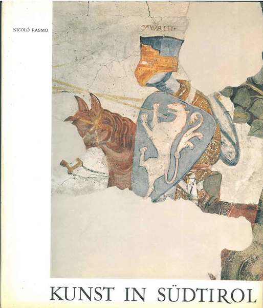 Kunst in Sudtirol. Eine auswahl der schonsten Werke