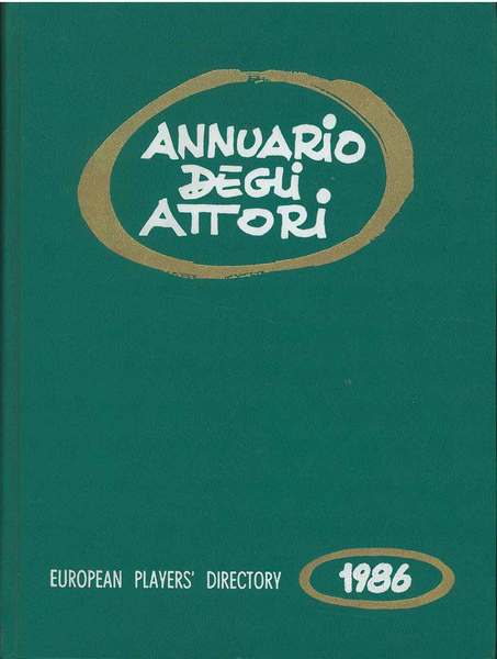 Annuario degli attori. European players directory, 1986