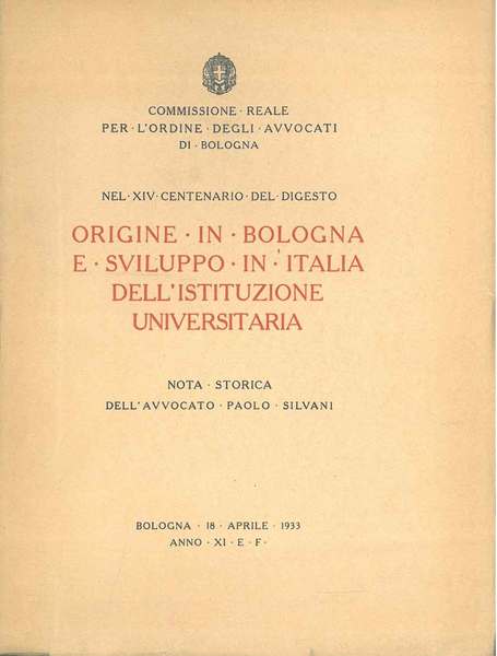 Origine, in Bologna, e sviluppo, in Italia, dell'istituzione universitaria. Nel …