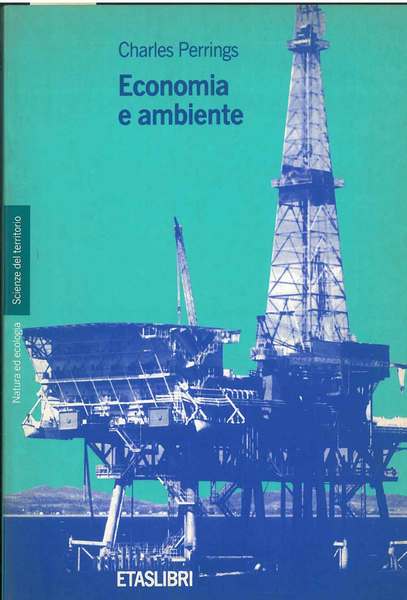 Economia e ambiente Presentazione di A. Vercelli